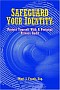 Safeguard Your Identity: Protect Yourself With A Personal Privacy Audit